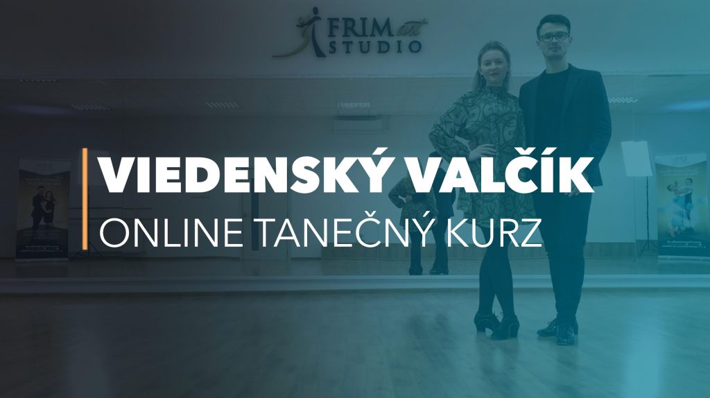 01 VIEDENSKÝ VALČÍK - Online tanečný kurz | FRIMart studio