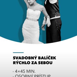 Svadobný balíček - Rýchlo za sebou