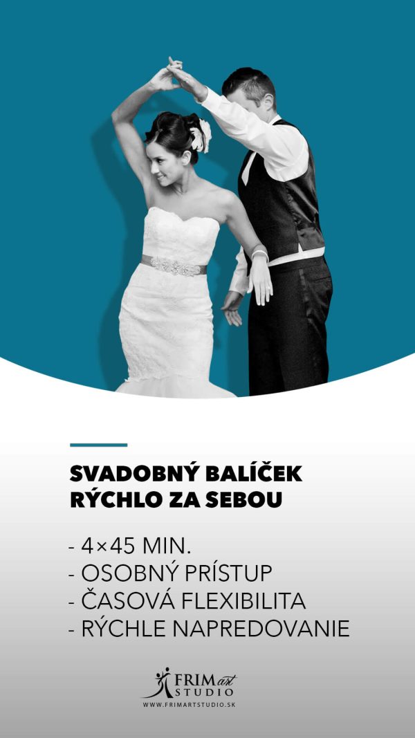 Svadobný balíček - Rýchlo za sebou