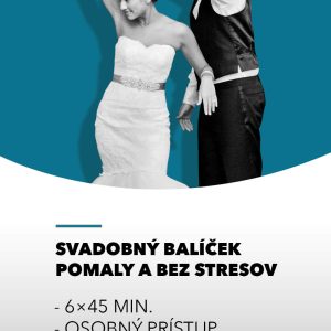 Svadobný balíček - Pomaly a bez stresov